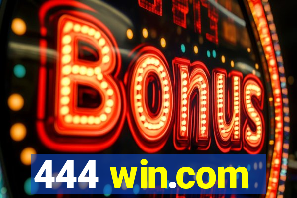 444 win.com